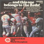 Cincinnati Reds History – Team Origin and Achievements