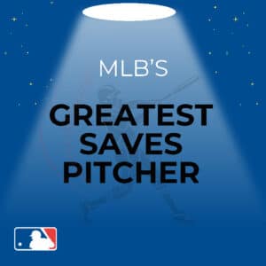 GP MLB Greatest Saves