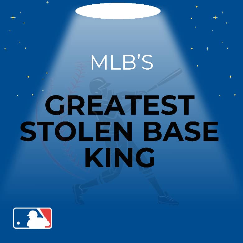 GP MLB Greatest Stolen Base King