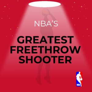 GP NBA Greatest Freethrows