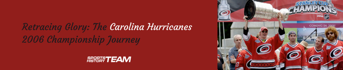 STH News - Hurricanes 2006 Champs