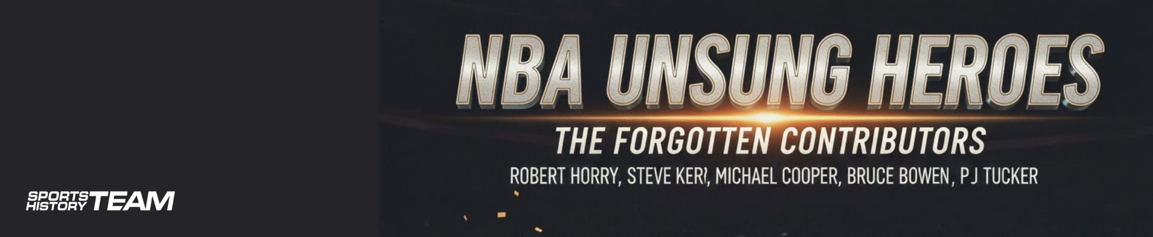 Featured image for “NBA Unsung Heroes: The Forgotten Contributors Who Built Iconic Teams”