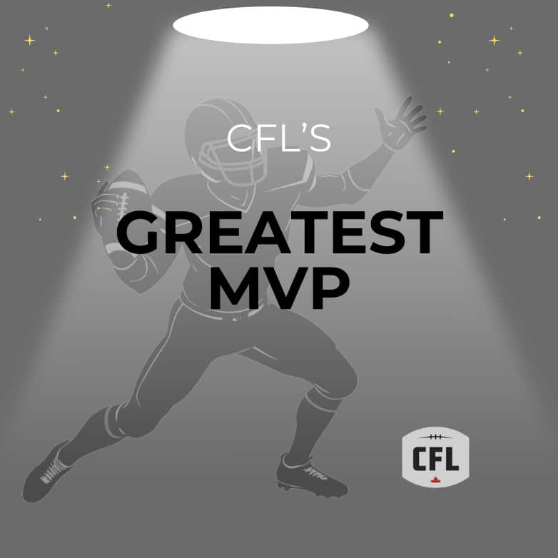 GP CFL Greatest MVP