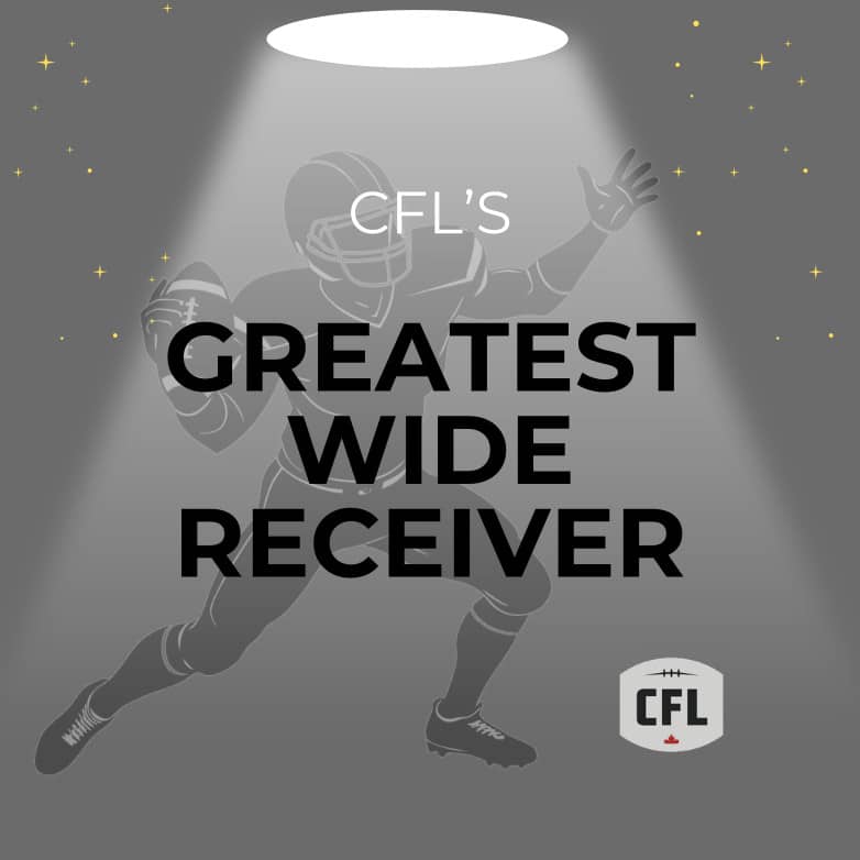 GP CFL Greatest WR