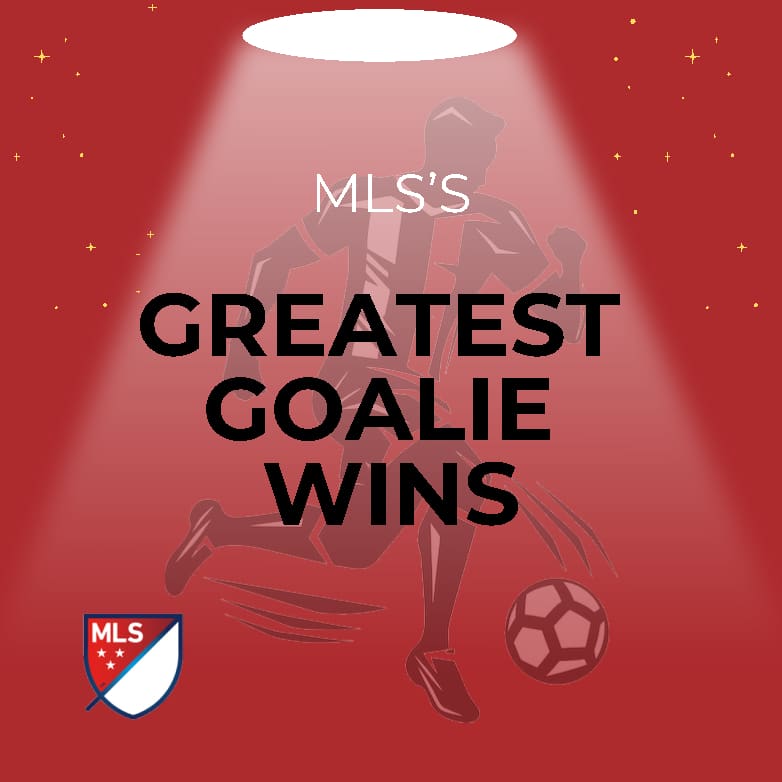 GP MLS Greatest Goalie Wins