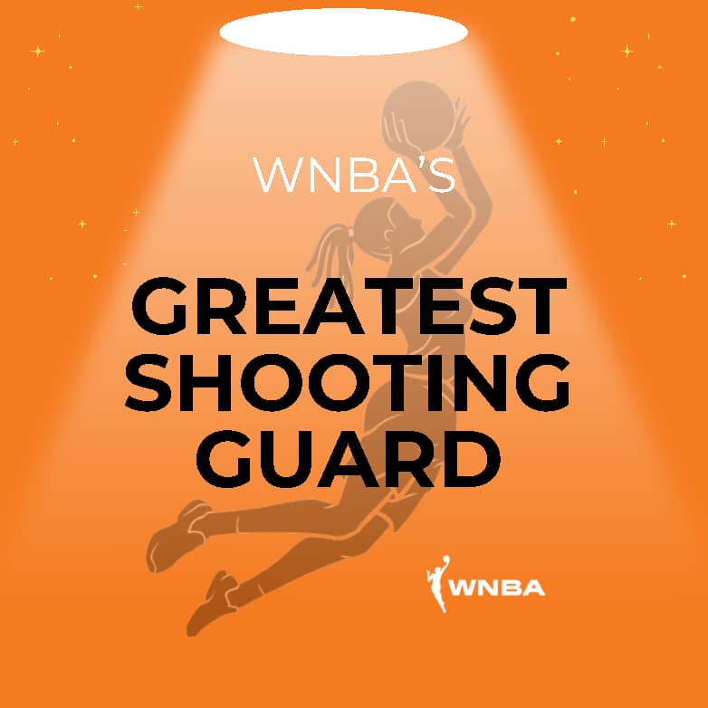 GP WNBA Greatest Shooting Guard